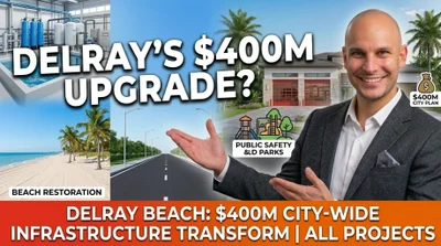 Delray Beach Just Committed $400 Million to This
