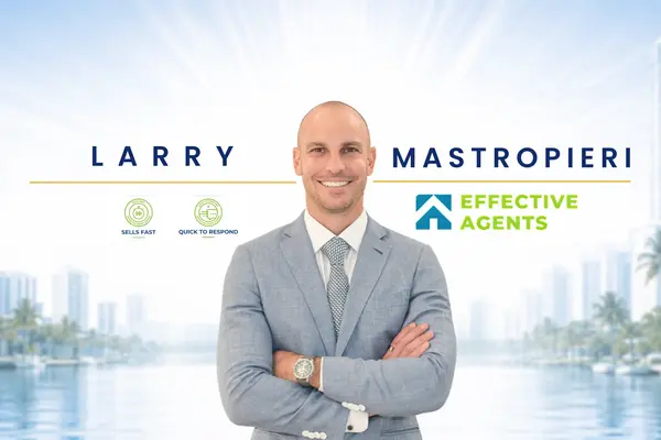 EffectiveAgents Awarded Larry Mastropieri With Sells Fast and Quick To Respond Agent Badges
